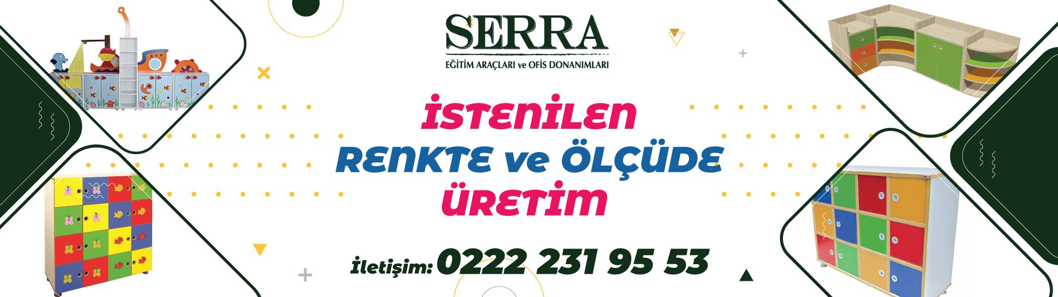 Serra Eğitim Araçları ve Ofis Donanımları