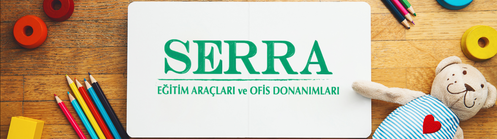 Serra Eğitim Araçları ve Ofis Donanımları